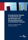 Buchcover Demografischer Wandel in Deutschland und die Kirkungen auf Wirtschaftswachstum und öffentliche Finanzen