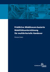 Buchcover Prädiktive Middleware-basierte Mobilitätsunterstützung für multikriterielle Handover