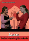 Buchcover Lara, oder warum rauche ich? - Theaterstück