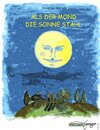 Buchcover Als der Mond die Sonne stahl