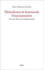 Buchcover Flächenkosten & kommunale Finanzautonomie