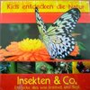 Buchcover Insekten & Co. - Entdecke alles, was krabbelt und fliegt (Kids entdecken die Natur)