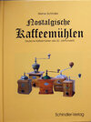 Buchcover Nostalgische Kaffeemühlen