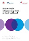 Buchcover Zwei Welten? Integrationspolitik in Stadt und Land