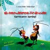 Buchcover EIN GESCHWISTERCHEN FÜR DIE AMEISE/Deutsch-Türkisch