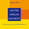 Buchcover Mutter - Sprache - Autorität