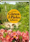 Buchcover Gärten und Parks in Bayern