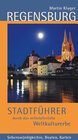 Buchcover Regensburg. Stadtführer durch das mittelalterliche Weltkulturerbe
