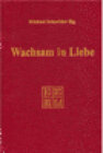 Buchcover Wachsam in Liebe