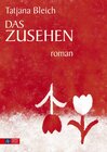 Buchcover Das Zusehen