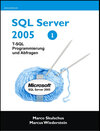 Buchcover MS SQL Server 2005 – T-SQL Programmierung und Abfragen