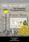 Buchcover MS SQL Server 2012 (4) – Data Mining, Analyse und multivariate Verfahren
