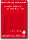 Buchcover Thematisches Wörterbuch Norwegisch - Deutsch /Deutsch - Norwegisch