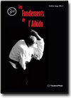 Buchcover Die Grundlagen des Aikido /Les Fondements de l'Aïkido (Aikido-DVD)