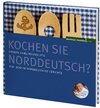 Buchcover Kochen Sie Norddeutsch?