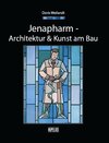 Buchcover Jenapharm - Architektur & Kunst am Bau