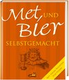 Buchcover Met und Bier selbstgemacht