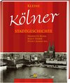 Buchcover Kleine Kölner Stadtgeschichte