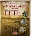 Buchcover Auf Römerwegen durch die Eifel