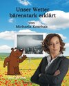 Buchcover Unser Wetter bärenstark erklärt