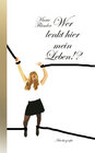 Buchcover Wer lenkt hier mein Leben!? - Autobiografie