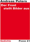 Buchcover "Der Frost stellt Bilder aus"