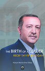 Buchcover The Birth of a Leader - Recep Tayyip Erdoğan