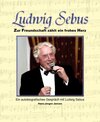 Buchcover Ludwig Sebus – Zur Freundschaft zählt ein frohes Herz