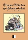 Buchcover Grimms Märchen op Bönnsch-Platt