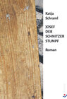 Buchcover Josef der Schnitzer Stumpf