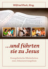 Buchcover ...und führten sie zu Jesus