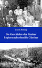 Buchcover Die Geschichte der Greizer Papiermacherfamilie Günther