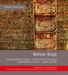 Buchcover Berber Bags: Traditionelles Handwerk - Zeitgenössische Produkte / Geleneksel el sanatlasl - Çagdas ürünler