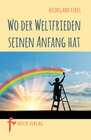 Buchcover Wo der Weltfrieden seinen Anfang hat