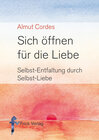 Buchcover Sich öffnen für die Liebe