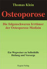 Buchcover Osteoporose. Die folgenschweren Irrtümer der Osteoporose-Medizin