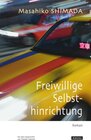 Buchcover Freiwillige Selbsthinrichtung