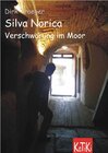 Silva Norica - Verschwörung im Moor width=