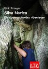 Buchcover Silva Norica - Ein überraschendes Abenteuer
