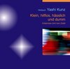 Buchcover Klein, hilflos, hässlich und dumm (Hörbuch)