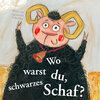 Buchcover Wo warst du, schwarzes Schaf?