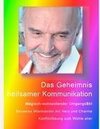 Buchcover Das GEHEIMNIS HEILSAMER KOMMUNIKATION