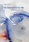 Buchcover The Moment Is For Me