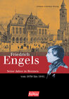 Buchcover Friedrich Engels. Die Bremer Jahre 1838-1841