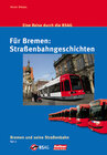 Buchcover Für Bremen: Straßenbahngeschichten