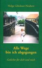 Buchcover Alle Wege bin ich abgegangen