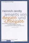 Buchcover Heinrich Jacoby, Jenseits von "Begabt" und "Unbegabt"