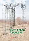 Buchcover Dem Leben begegnen