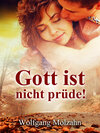 Buchcover Gott ist nicht prüde!