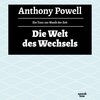 Buchcover Die Welt des Wechsels - Ein Tanz zur Musik der Zeit, Band 3 (Ungekürzte Lesung) (Download)